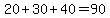 20%2B30%2B40=90