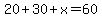 20%2B30%2Bx=60
