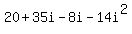 20%2B35i-8i-14i%5E2
