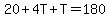 20%2B4T%2BT=180