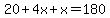 20%2B4x%2Bx=180