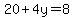 20%2B4y=8