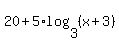 20%2B5%2Alog%283%2C%28x%2B3%29%29