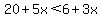 20%2B5x%3C6%2B3x