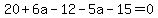 20%2B6a-12-5a-15=0
