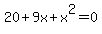 20%2B9x%2Bx%5E2=0