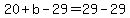 20%2Bb-29=29-29