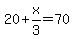 20%2Bx%2F3=70