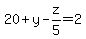 20%2By-z%2F5=2