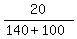 20%2F%28140%2B100%29