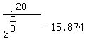 20%2F%282%5E%281%2F3%29%29=15.874