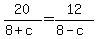 20%2F%288%2Bc%29=12%2F%288-c%29