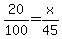 20%2F100+=+x%2F45