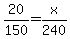 20%2F150+=+x%2F240