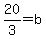 20%2F3=b