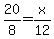 20%2F8=x%2F12