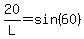 20%2FL=sin%2860%29