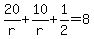 20%2Fr%2B10%2Fr%2B1%2F2=8