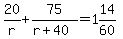 20%2Fr%2B75%2F%28r%2B40%29=1%2614%2F60