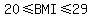 20%3C=BMI%3C=29