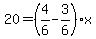 20=%284%2F6-3%2F6%29x