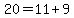 20=11%2B9