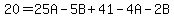 20=25A+-5B+%2B+41-4A+-2B