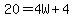 20=4W%2B4