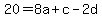 20=8a%2Bc-2d