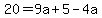20=9a%2B5-4a