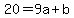 20=9a%2Bb
