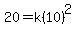 20=k%2810%29%5E2%29%2820%29