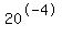 20%5E-4