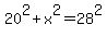 20%5E2%2Bx%5E2=28%5E2