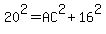 20%5E2=AC%5E2%2B16%5E2