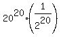 20%5E20%2A%281%2F2%5E20%29