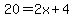 20+=+2x%2B4
