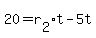 20+=+r%5B2%5D%2At+-+5t
