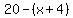 20-%28x%2B4%29
