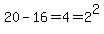 20-16=4=2%5E2