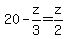 20-z%2F3=z%2F2