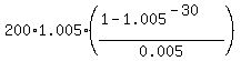 200%2A1.005%2A%28%281-1.005%5E%28-30%29%29%2F0.005%29
