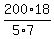 200%2A18%2F%285%2A7%29