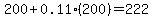 200%2B0.11%28200%29=222