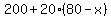 200%2B20%2880-x%29