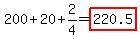 200%2B20%2B2%2F4+=+highlight%28220.5%29