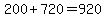 200%2B720=920