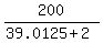 200%2F%2839.0125+%2B+2%29