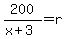200%2F%28x%2B3%29=r