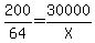 200%2F64+=+30000%2FX